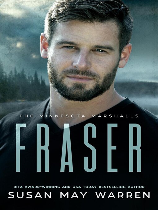 Title details for Fraser by Susan May Warren - Available